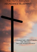 The Faith-Focused Abundance Blueprint